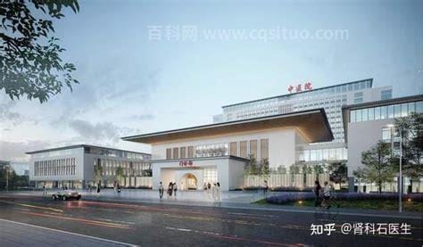 中国最好的肾病医院第一，北京大学第一医院（中国十大肾脏病学医院）